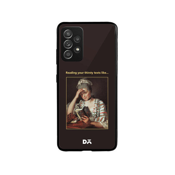 DailyObjects Thirsty Text Glass Case Cover For Samsung Galaxy A52
DailyObjects Thirsty Text Glass Case Cover For Samsung Galaxy A52