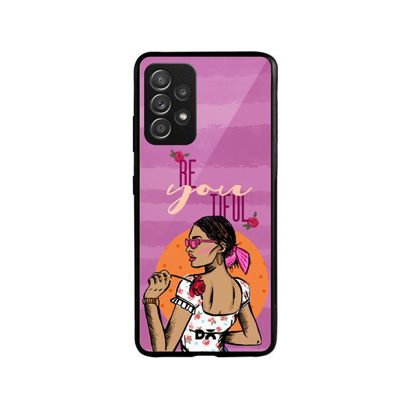 DailyObjects Be You Tiful Glass Case Cover For Samsung Galaxy A52
