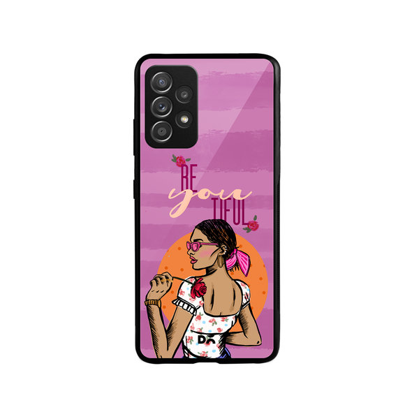 

DailyObjects Be You Tiful Glass Case Cover For Samsung Galaxy A73