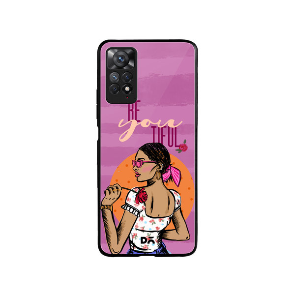 

DailyObjects Be You Tiful Glass Case Cover For Xiaomi Redmi Note 11 Pro