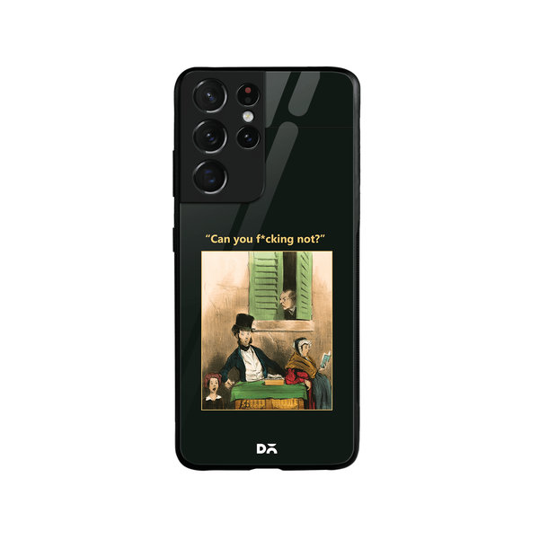 

DailyObjects Can You Not Glass Case Cover For Samsung Galaxy S21 Ultra
