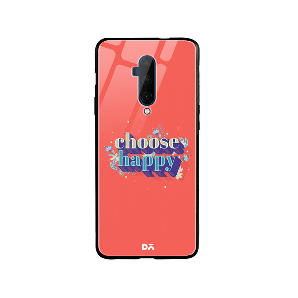 

DailyObjects Choose Happy Glass Case Cover For OnePlus 7T Pro