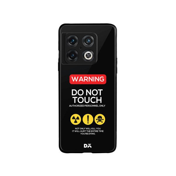 

DailyObjects Do Not Touch Glass Case Cover For OnePlus 10 Pro