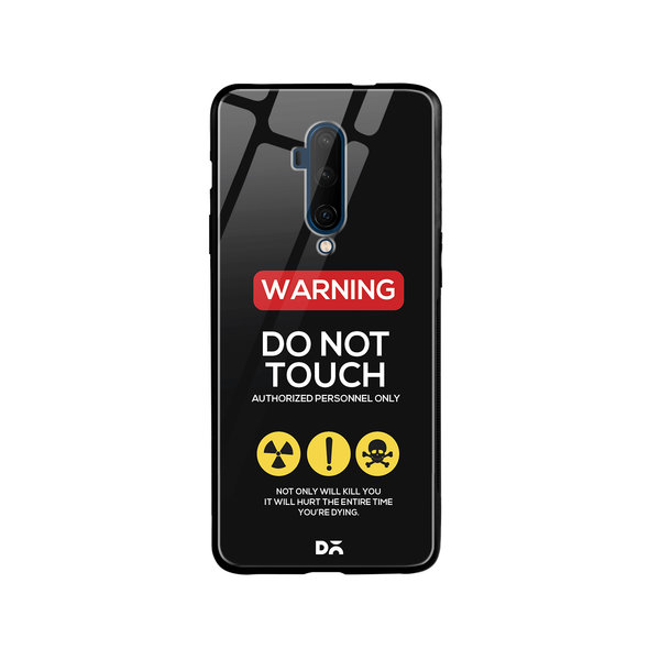 DailyObjects Do Not Touch Glass Case Cover For OnePlus 7T Pro