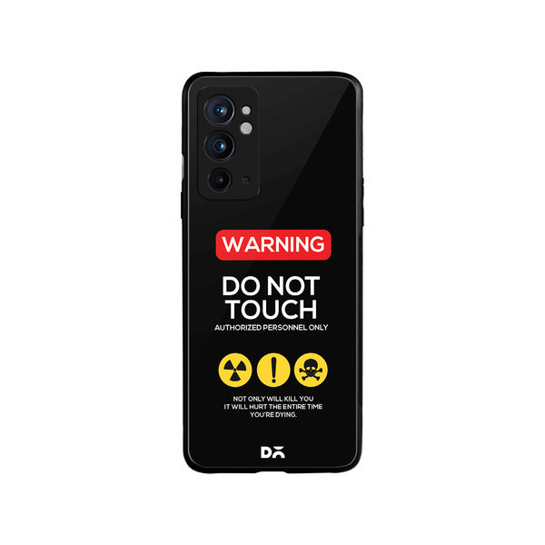 

DailyObjects Do Not Touch Glass Case Cover For OnePlus 9RT
