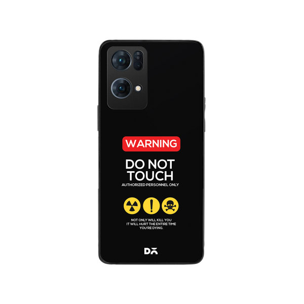 DailyObjects Do Not Touch Glass Case Cover For Oppo Reno 7 Pro