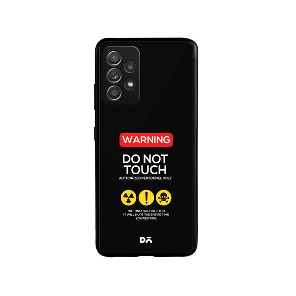 

DailyObjects Do Not Touch Glass Case Cover For Samsung Galaxy A53