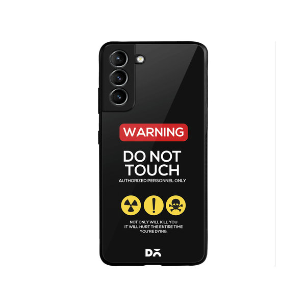 DailyObjects Do Not Touch Glass Case Cover For Samsung Galaxy S22