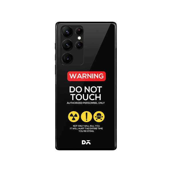 DailyObjects Do Not Touch Glass Case Cover For Samsung Galaxy S22 Ultra
