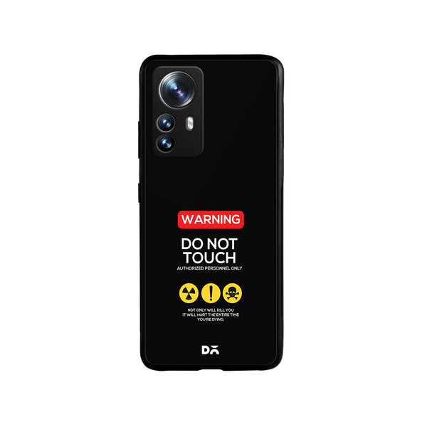 

DailyObjects Do Not Touch Glass Case Cover For Xiaomi 12 Pro