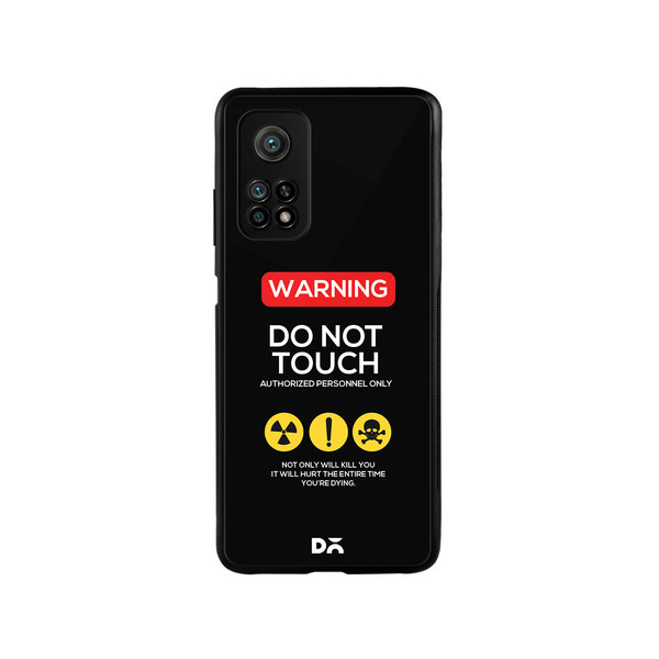 

DailyObjects Do Not Touch Glass Case Cover For Xiaomi Mi 10T