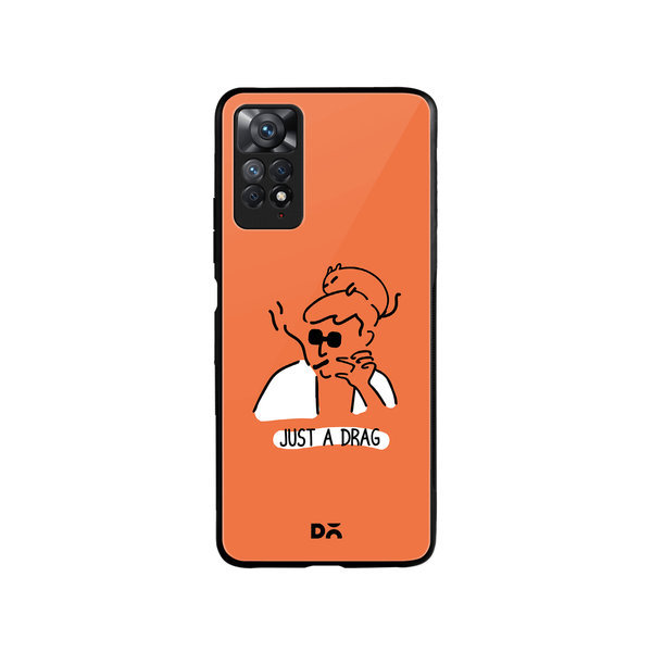 

DailyObjects Just A Drag Glass Case Cover For Xiaomi Redmi Note 11 Pro