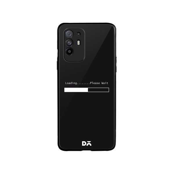 

DailyObjects Loading Dialog Glass Case Cover For Oppo F19 Pro Plus
