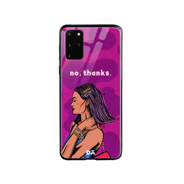 

DailyObjects No thanks Glass Case Cover For Samsung Galaxy S20 Plus