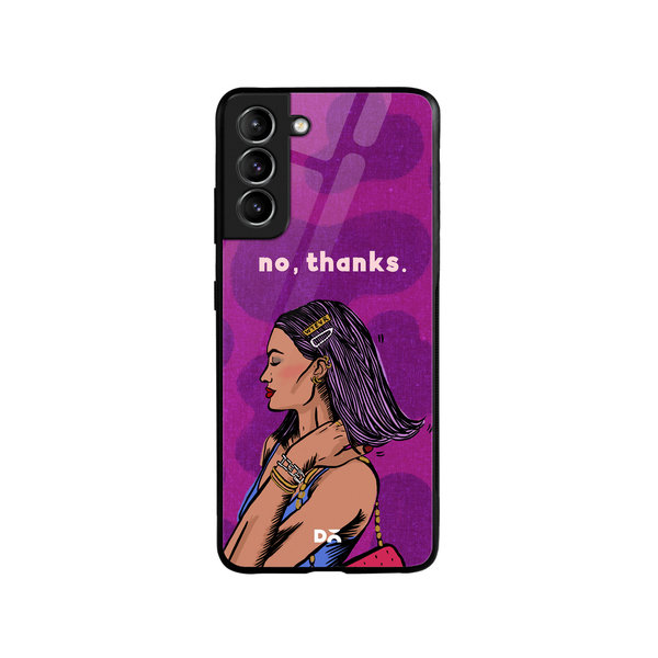 

DailyObjects No thanks Glass Case Cover For Samsung Galaxy S21 FE