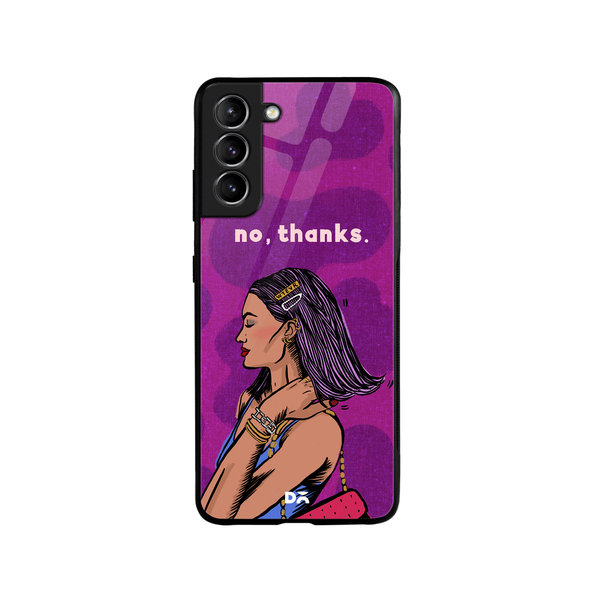 

DailyObjects No thanks Glass Case Cover For Samsung Galaxy S21