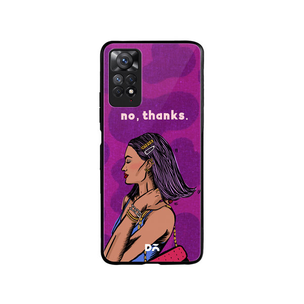 

DailyObjects No thanks Glass Case Cover For Xiaomi Redmi Note 11 Pro