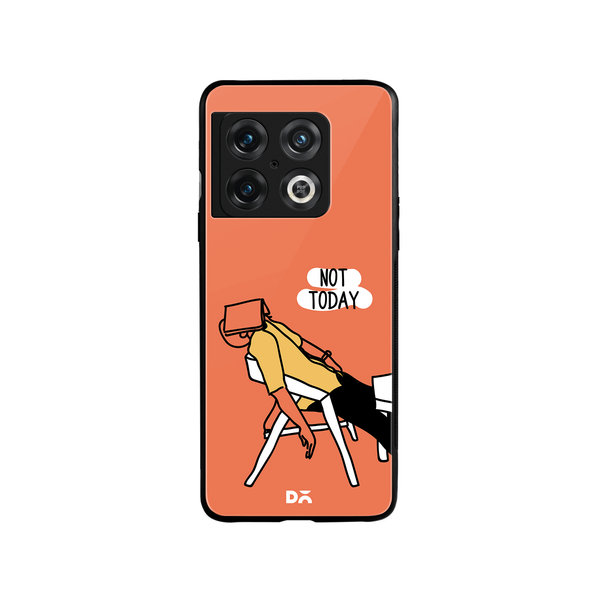 

DailyObjects Not Today Glass Case Cover For OnePlus 10 Pro