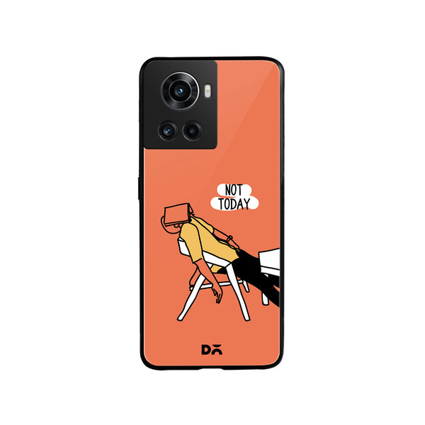

DailyObjects Not Today Glass Case Cover For OnePlus 10R