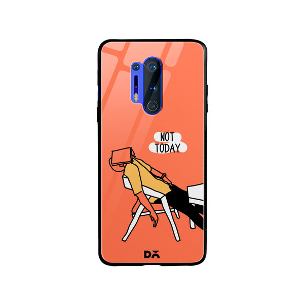 

DailyObjects Not Today Glass Case Cover For OnePlus 8 Pro