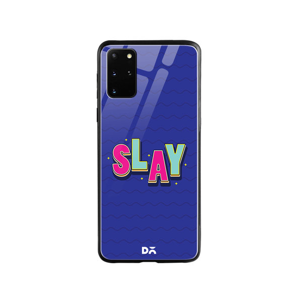 

DailyObjects Slay It Glass Case Cover For Samsung Galaxy S20 Plus