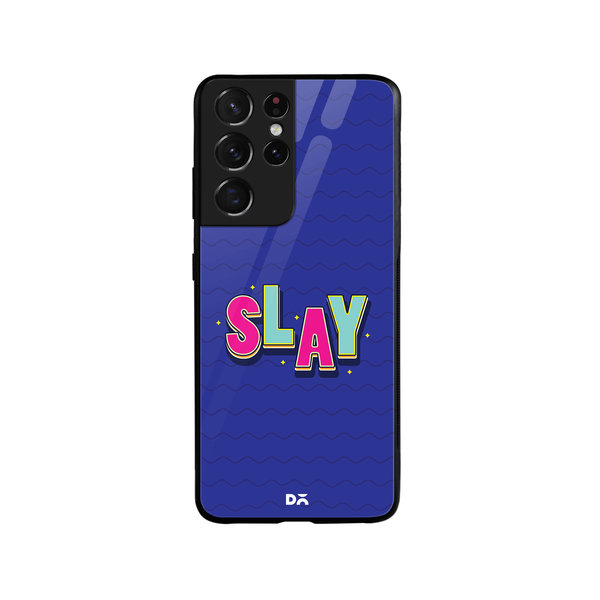

DailyObjects Slay It Glass Case Cover For Samsung Galaxy S21 Ultra
