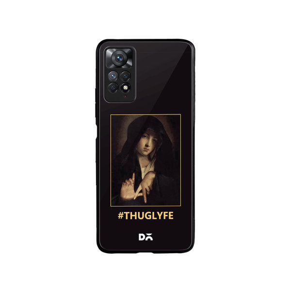 

DailyObjects Thug Lyfe Glass Case Cover For Xiaomi Redmi Note 11 Pro