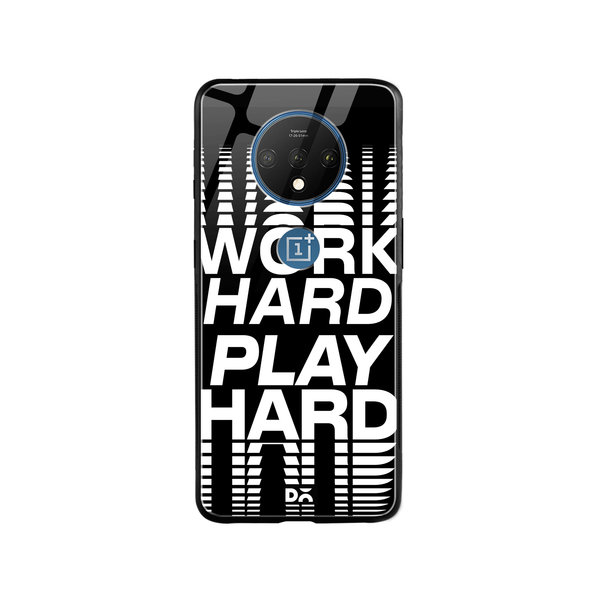 DailyObjects Work Hard Glass Case Cover For OnePlus 7T