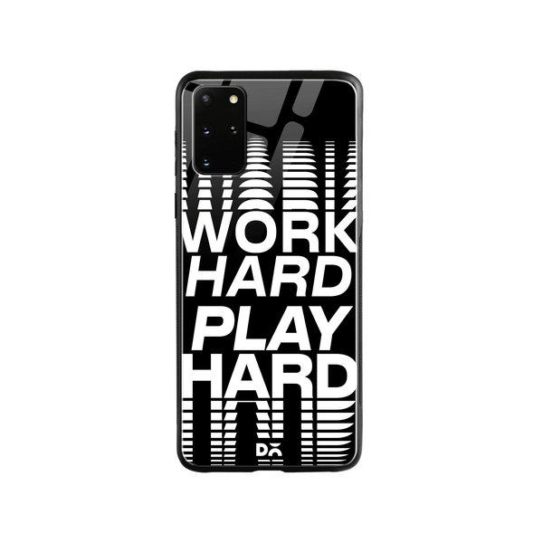 

DailyObjects Work Hard Glass Case Cover For Samsung Galaxy S20 Plus