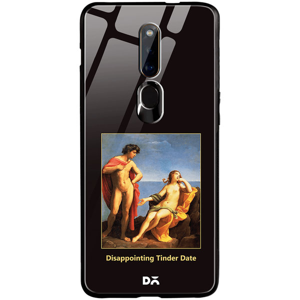 

DailyObjects Disappointing Date Glass Case Cover For Oppo F11 Pro