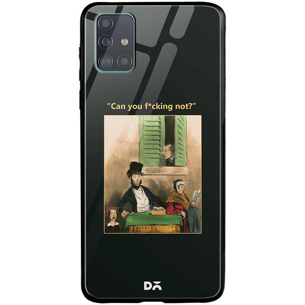 

DailyObjects Can You Not Glass Case Cover For Samsung Galaxy A51