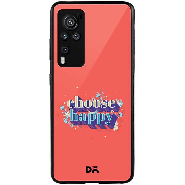 

DailyObjects Choose Happy Glass Case Cover For Vivo X60 Pro