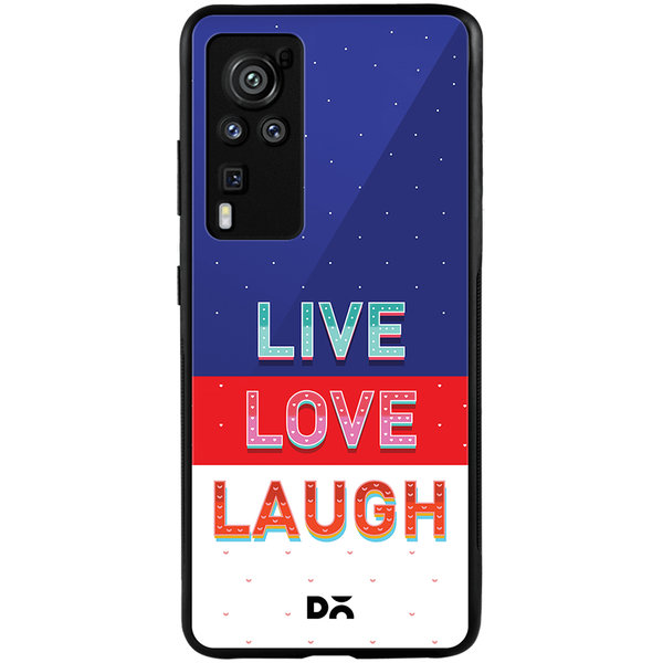 

DailyObjects Live Love Laugh Tricolour Glass Case Cover For Vivo X60 Pro