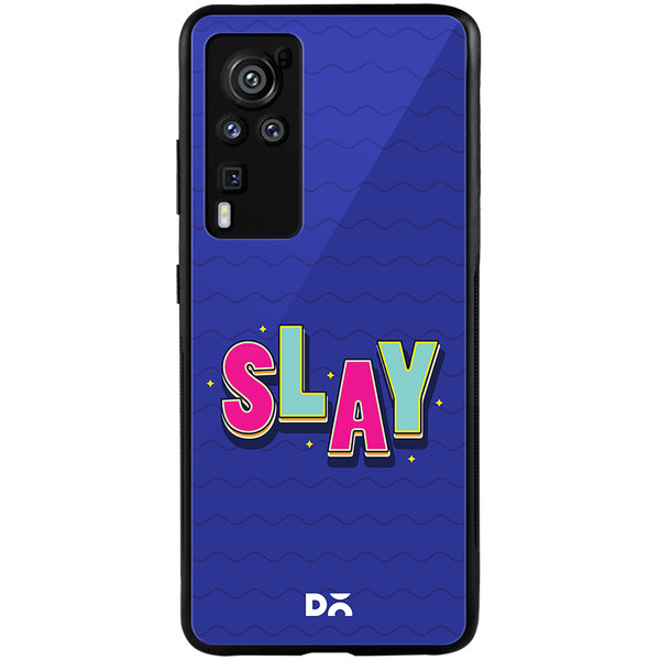 

DailyObjects Slay It Glass Case Cover For Vivo X60 Pro